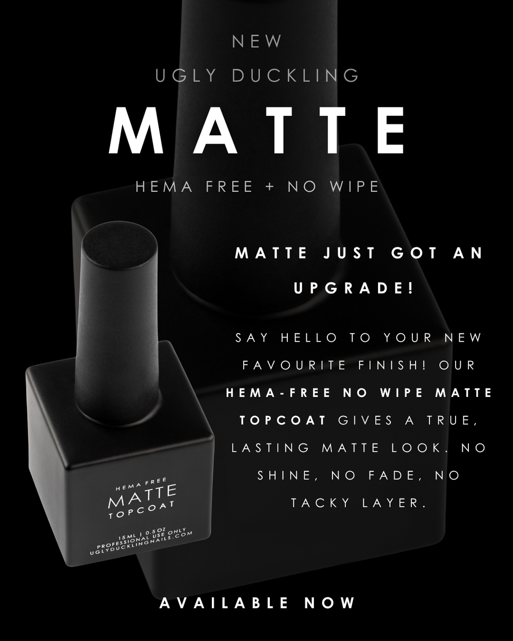 **NEW** HEMA Free No Wipe Matte Topcoat | Ugly Duckling