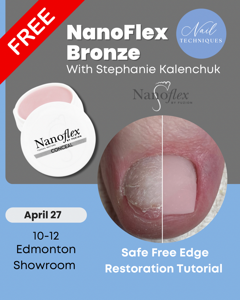 NanoFlex Bronze - Free Edge Reconstruction | Free Workshop April 27th