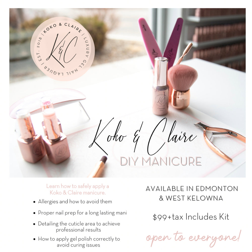 Koko & Claire Gel Mani for the Home User - With Kit | West Kelowna  OR Edmonton Classroom